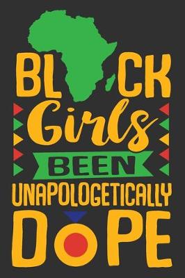 Book cover for Black Girls Been Unapologetically Dope