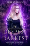 Book cover for Deepest and Darkest