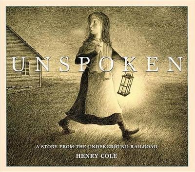 Book cover for Unspoken Story Underground Railroad