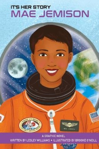 Cover of It's Her Story Mae Jemison a Graphic Novel