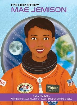Cover of It's Her Story Mae Jemison a Graphic Novel