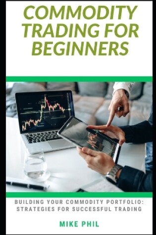 Cover of Commodity Trading for Beginners