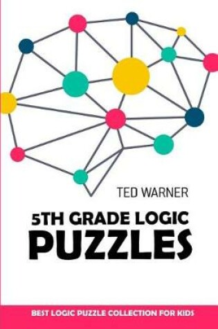 Cover of 5th Grade Logic Puzzles