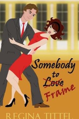 Cover of Someone to Frame