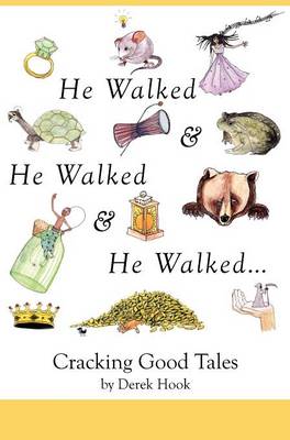 Book cover for He Walked and He Walked and He Walked