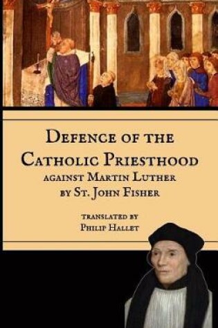 Cover of Defence of the Catholic Priesthood