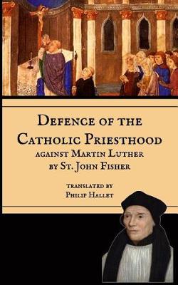 Book cover for Defence of the Catholic Priesthood