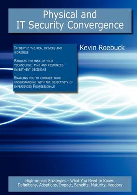 Book cover for Physical and It Security Convergence