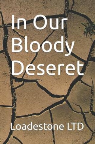 Cover of In Our Bloody Deseret