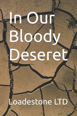 Book cover for In Our Bloody Deseret