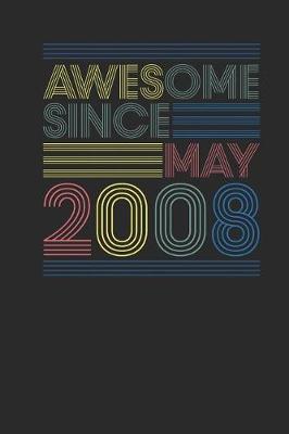 Book cover for Awesome Since May 2008