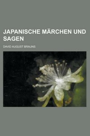 Cover of Japanische Marchen Und Sagen