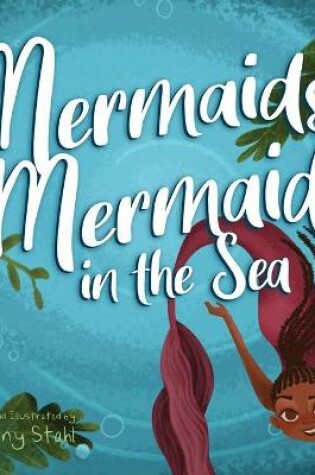 Cover of Mermaids, Mermaids in the Sea