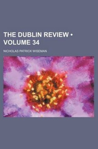 Cover of The Dublin Review (Volume 34)