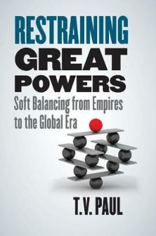 Cover of Restraining Great Powers