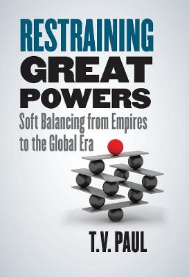 Book cover for Restraining Great Powers