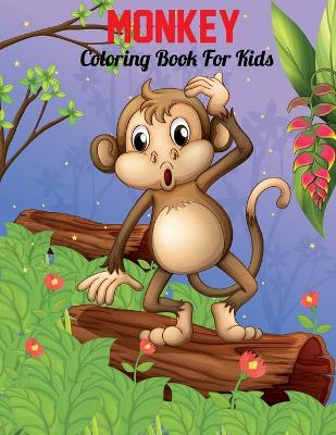 Book cover for Monkey Coloring Book For Kids