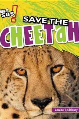 Cover of Save the Cheetah