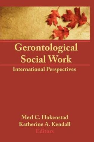 Cover of Gerontological Social Work: International Perspectives