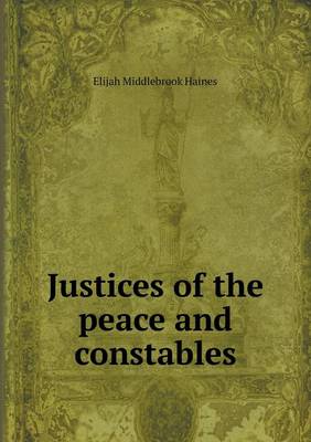 Book cover for Justices of the peace and constables