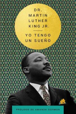 Cover of I Have a Dream \ Yo Tengo Un Sueño (Spanish Edition)