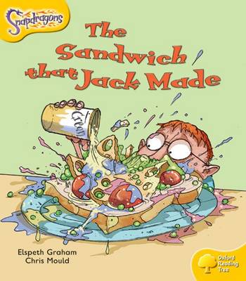 Book cover for Oxford Reading Tree: Level 5: Snapdragons: The Sandwich That Jack Made