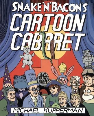 Book cover for Snake 'n' Bacon's Cartoon Cabaret