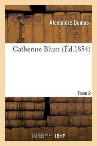 Cover of Catherine Blum. Tome 2