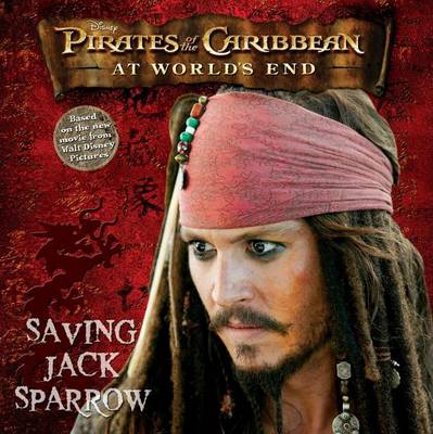 Cover of Pirates of the Caribbean: At World's End Saving Jack Sparrow