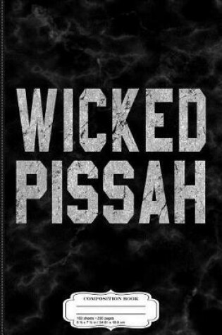 Cover of Wicked Pissah Composition Notebook