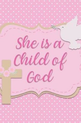 Cover of She is a Child of God