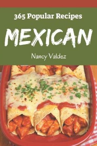 Cover of 365 Popular Mexican Recipes