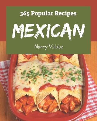 Book cover for 365 Popular Mexican Recipes