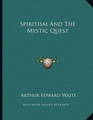 Book cover for Spiritism and the Mystic Quest