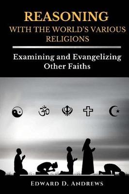 Book cover for REASONING WITH The WORLD'S VARIOUS RELIGIONS