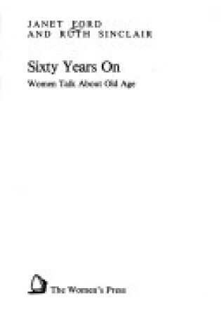 Cover of Sixty Years on