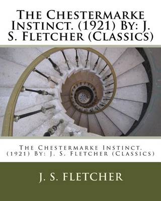 Book cover for The Chestermarke Instinct. (1921) By