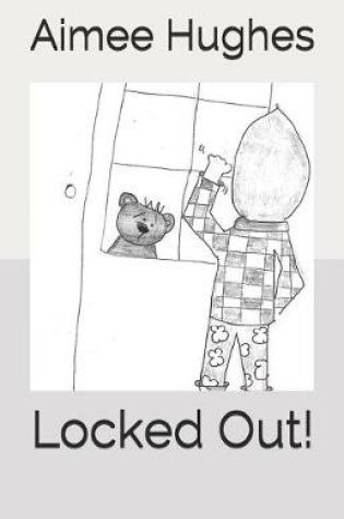 Cover of Locked Out!