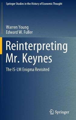 Book cover for Reinterpreting Mr. Keynes
