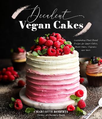 Book cover for Decadent Vegan Cakes