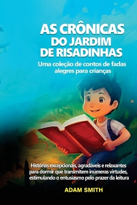 Book cover for AS CRÔNICAS DO JARDIM DE RISADINHAS Uma coleção de contos de fadas alegres para crianças.