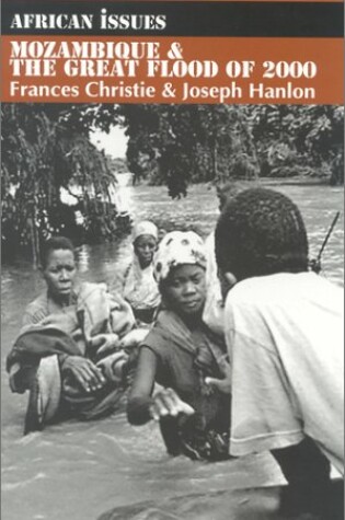 Cover of Mozambique and the Great Flood of 2000