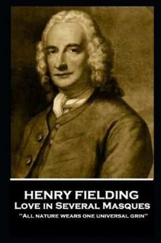 Cover of Henry Fielding - Love in Several Masques