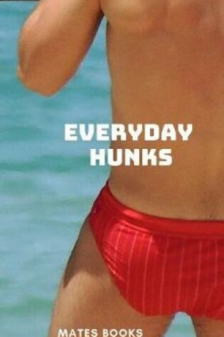 Cover of Everyday Hunk