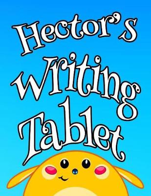 Book cover for Hector's Writing Tablet