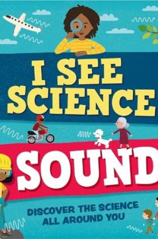 Cover of I See Science: Sound