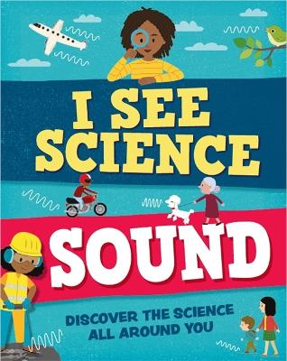 Cover of I See Science: Sound