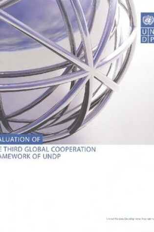 Cover of Evaluation of the Third Global Cooperation Framework of UNDP