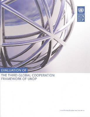 Book cover for Evaluation of the Third Global Cooperation Framework of UNDP