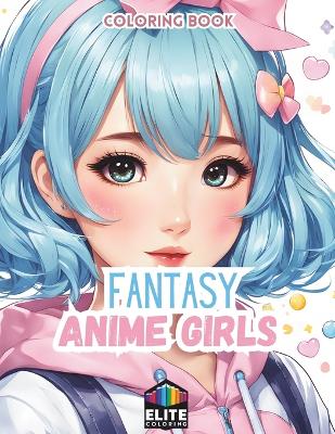 Book cover for Fantasy Anime Girls